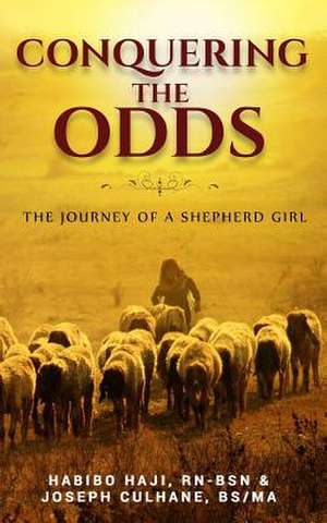 Conquering the Odds de Habibo a. Haji