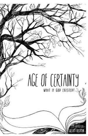 Age of Certainty de William Freedman