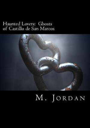 Haunted Lovers de M. Jordan