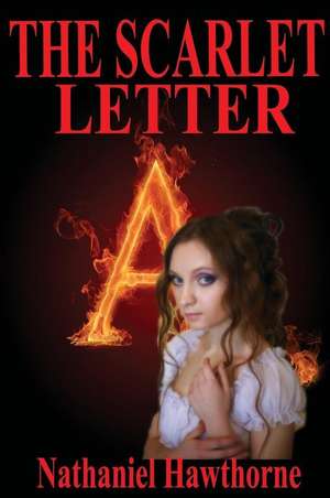 The Scarlet Letter de Nathaniel Hawthorne