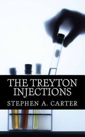 The Treyton Injections de Stephen a. Carter