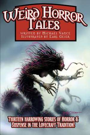 Weird Horror Tales de Michael Vance