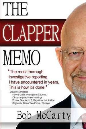 The Clapper Memo de Bob McCarty