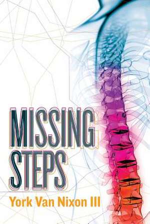 Missing Steps de York Van Nixon III