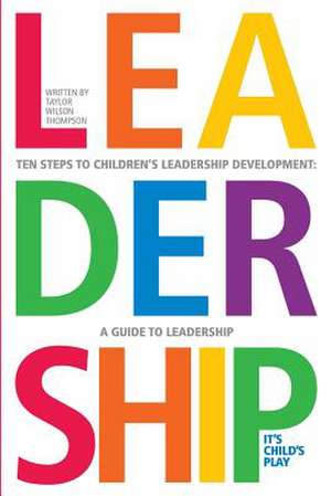 Leadership de Taylor Wilson Thompson