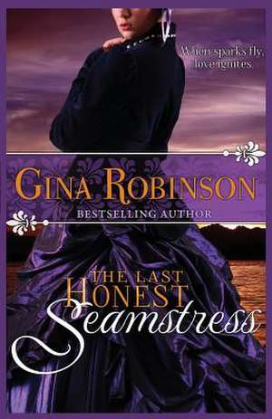 The Last Honest Seamstress de Gina Robinson