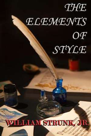 The Elements of Style de William Strunk Jr