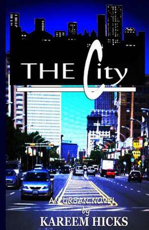 The City de Kareem Hicks