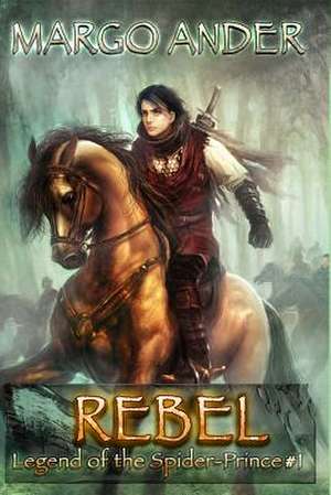 Rebel de Margo Ander