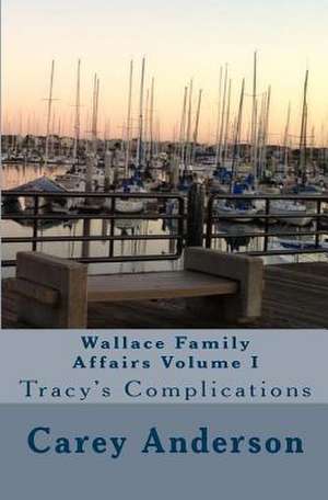 Wallace Family Affairs Volume I