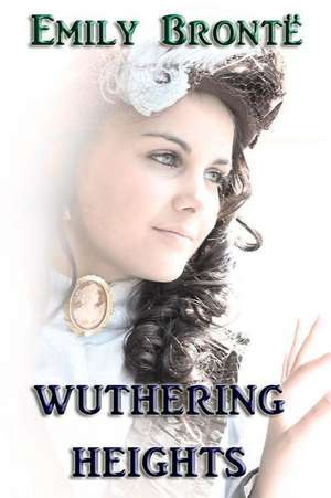 Wuthering Heights de Emily Bronte