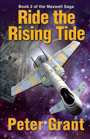 Ride the Rising Tide de Peter Grant