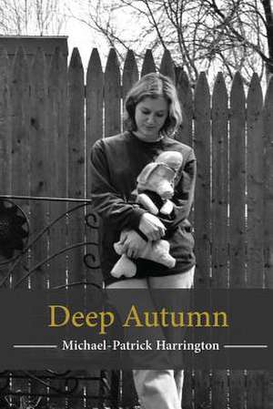 Deep Autumn de Michael-Patrick Harrington