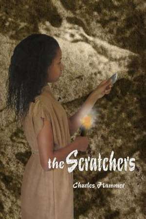 The Scratchers de Charles Hammer