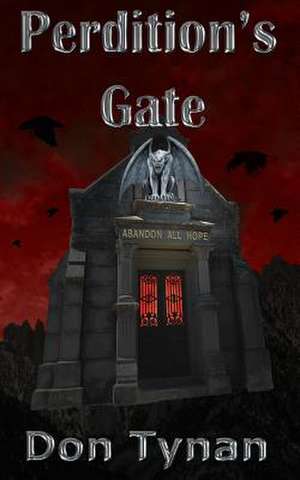 Perdition's Gate de Don W. Tynan MR