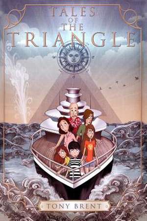 Tales of the Triangle de MR Tony Brent