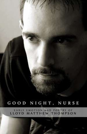 Good Night, Nurse de Thompson, Lloyd Matthew