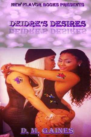 Deidre's Desires