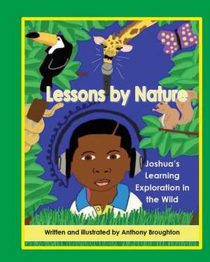 Lessons by Nature de Anthony Broughton