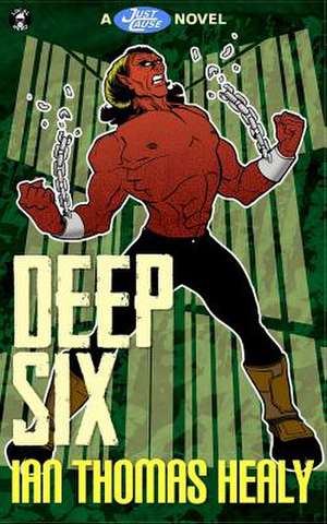 Deep Six de Ian Thomas Healy