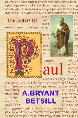 The Letters of Paul de A. Bryant Betsill