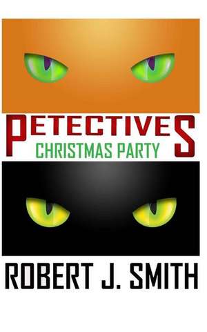 Petectives de Robert J. Smith