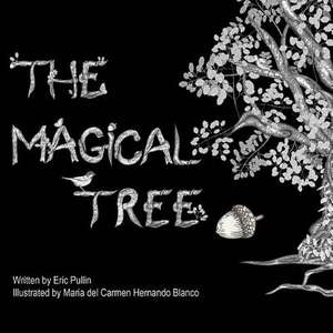 The Magical Tree de Eric Pullin