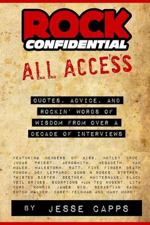 Rock Confidential All Access de Jesse Capps