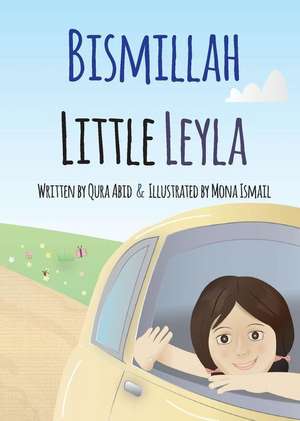 Bismillah Little Leyla de Abid, Qura