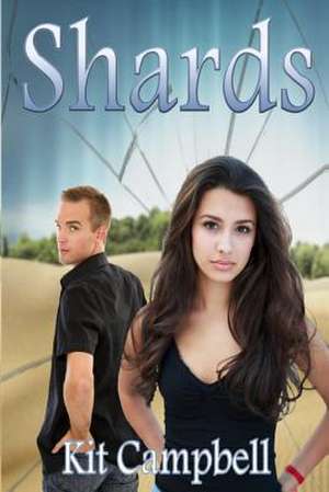 Shards de Kit Campbell