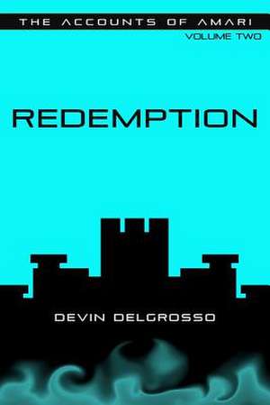 Redemption de Devin Delgrosso