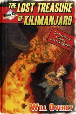 The Lost Treasure of Kilimanjaro: Finds Friends de Will Overby