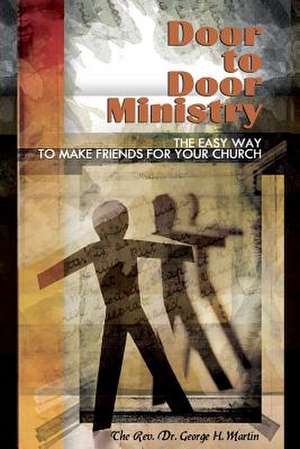 Door-To-Door Ministry de George H. Martin