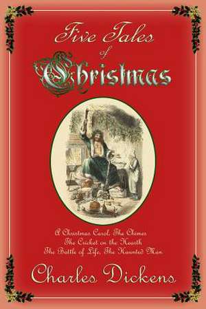 Five Tales of Christmas de Charles Dickens