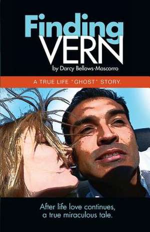 Finding Vern de Darcy Bellows (Mascorro)