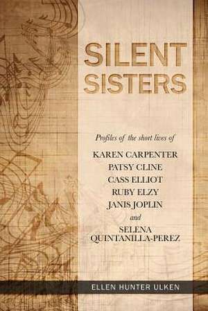 Silent Sisters de Ellen Hunter Ulken