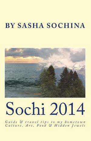 Sochi 2014 de Sasha Sochina