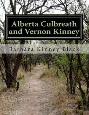 Alberta Culbreath and Vernon Kinney de Barbara Kinney Black