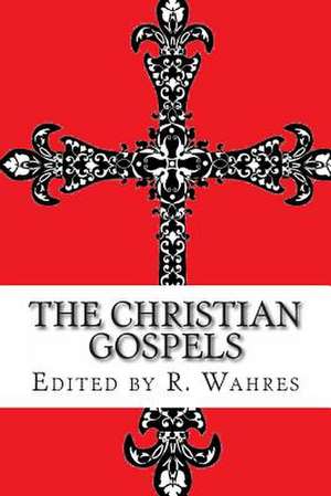 The Christian Gospels de The Apostles