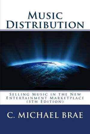 Music Distribution de C. Michael Brae