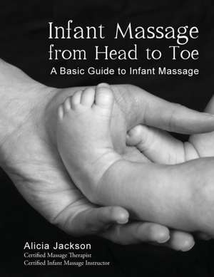 Infant Massage from Head to Toe