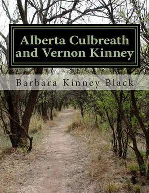 Alberta Culbreath and Vernon Kinney de Barbara Kinney Black