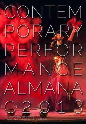 Contemporary Performance Almanac 2013 de Contemporary Performance