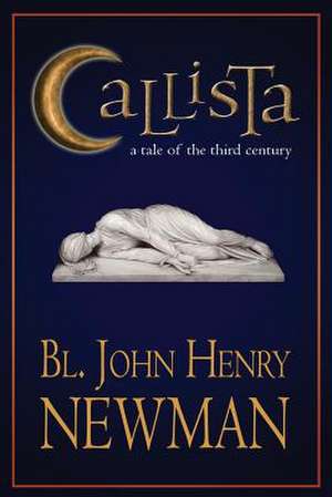 Callista de Bl John Henry Newman