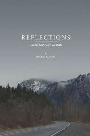 Reflections de Brad Dukes