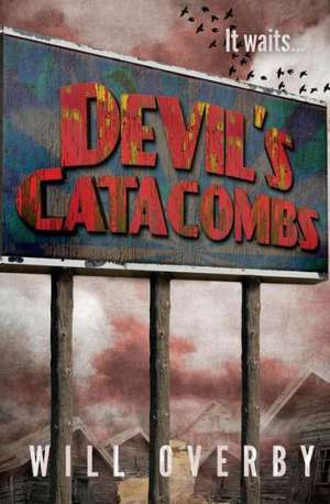 Devil's Catacombs: Word Play de Will Overby