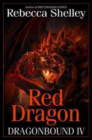 Dragonbound IV de Rebecca Shelley