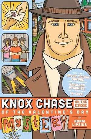 Knox Chase on the Case