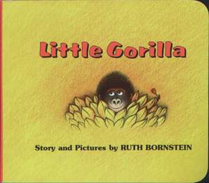 Little Gorilla de Ruth Bornstein