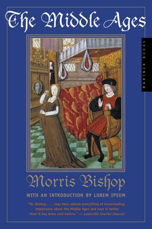 The Middle Ages de Morris Bishop